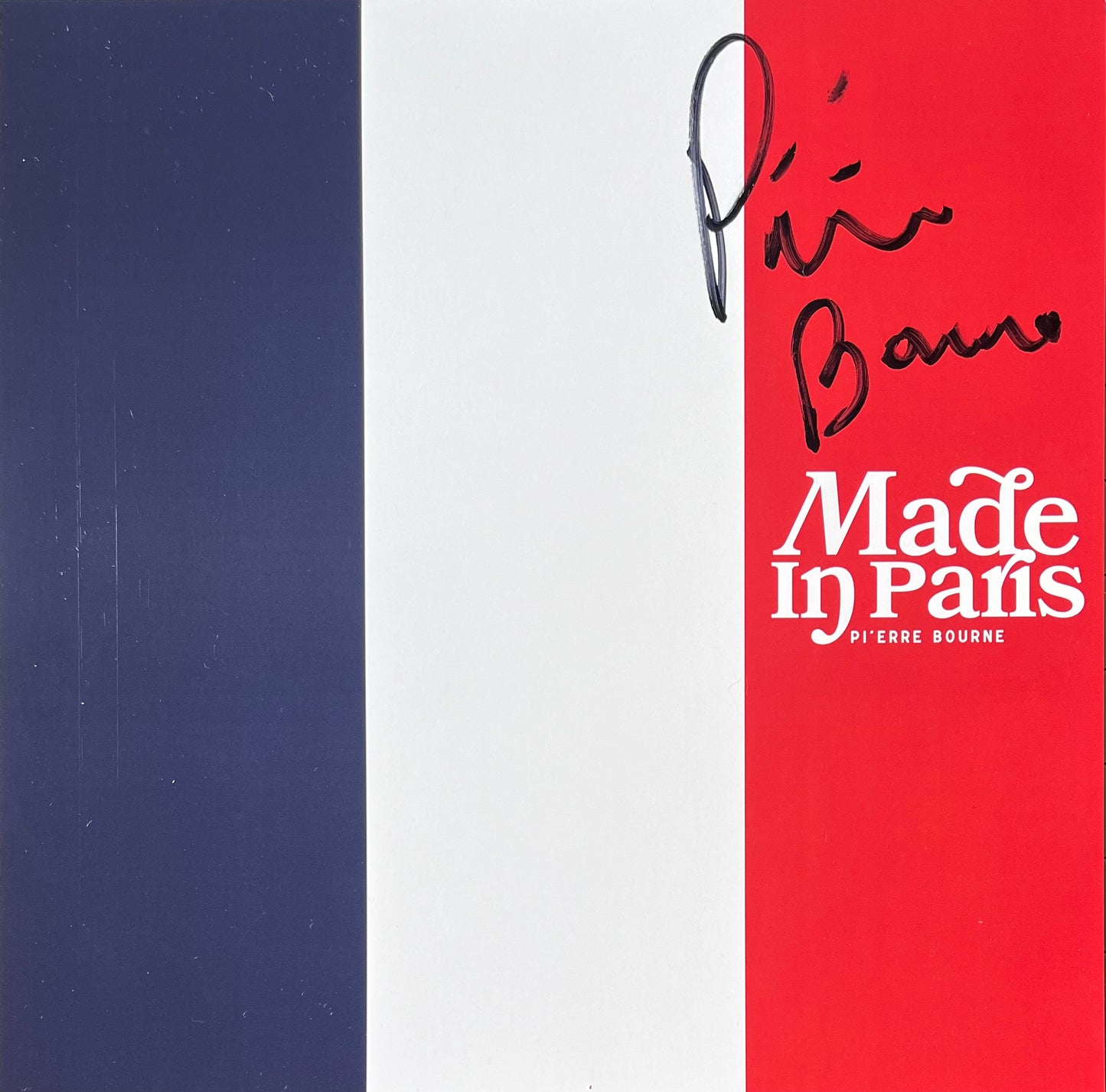 Pi'erre Bourne - Made in Paris (signed)