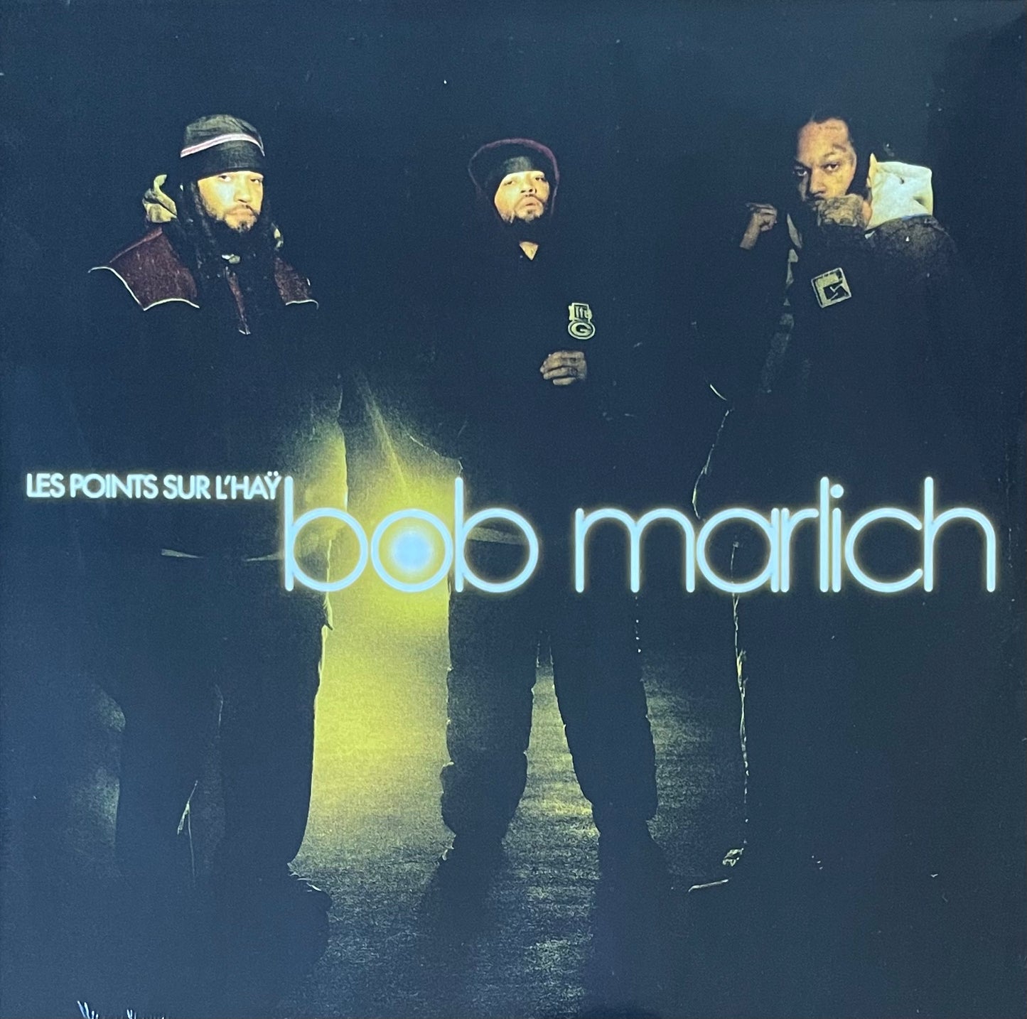 Bob Marlich - Les points sur l'Haÿ