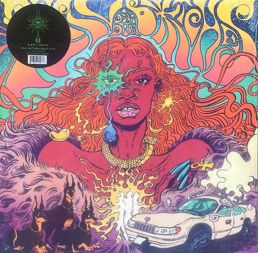 Kari Faux - Real bitches don't die!